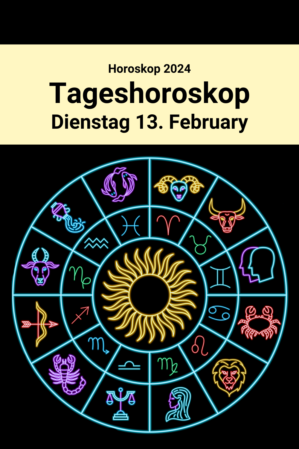 Read more about the article Dein Horoskop für Dienstag, den 13. Februar 2024