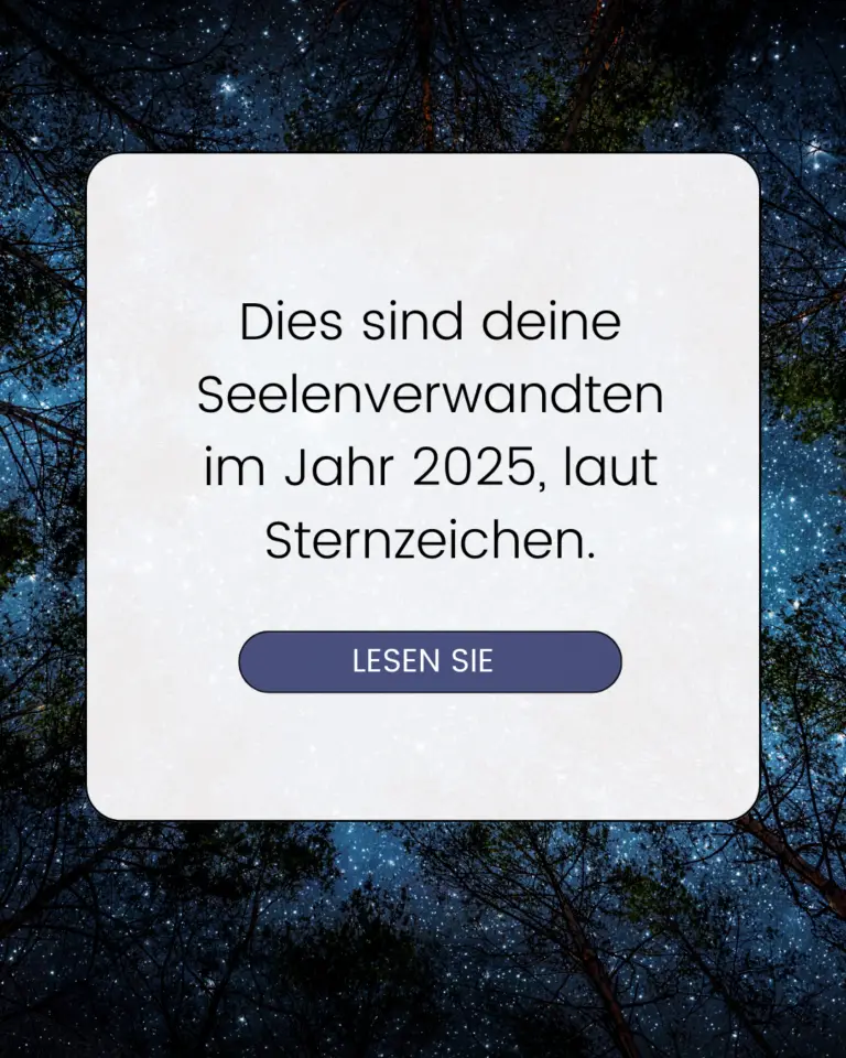 Dies sind deine Seelenverwandten im Jahr 2025, laut Sternzeichen.